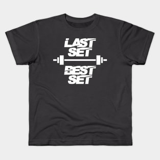 Last Set Best Set - White Kids T-Shirt